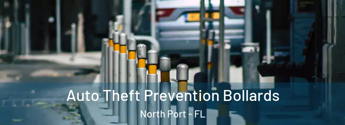  Auto Theft Prevention Bollards North Port - FL