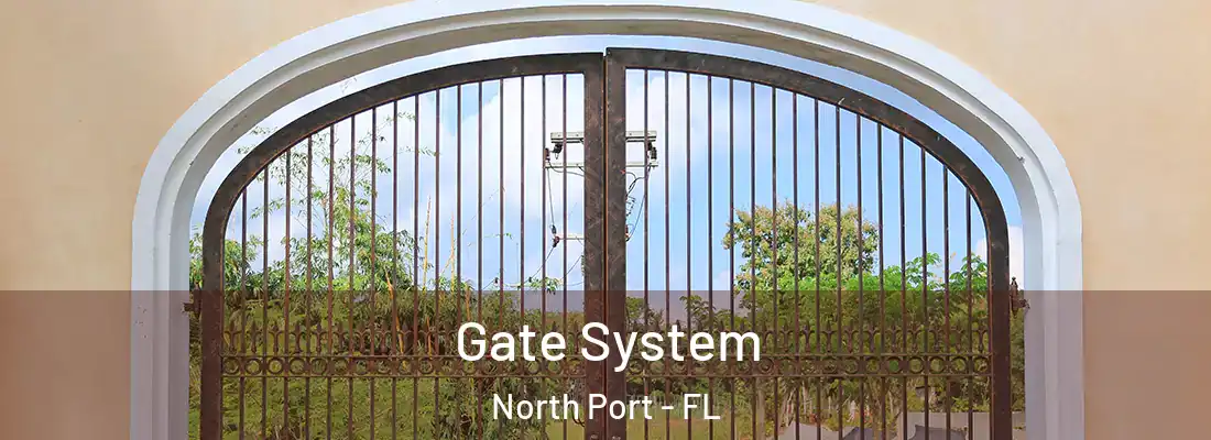 Gate System North Port - FL