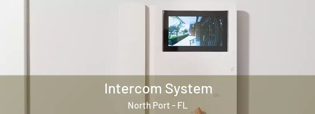  Intercom System North Port - FL